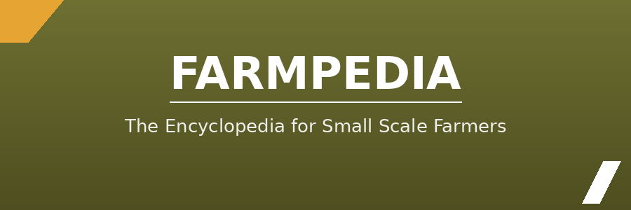 Farmpedia – free agricultural encyclopedia for small scale farmers in developing nations